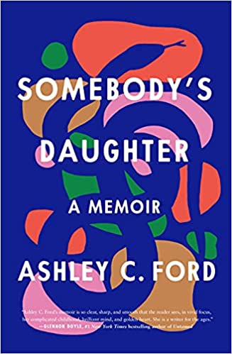 best novels non-fiction books and memoirs to read right for Father's Day about the relationships between fathers and daughters